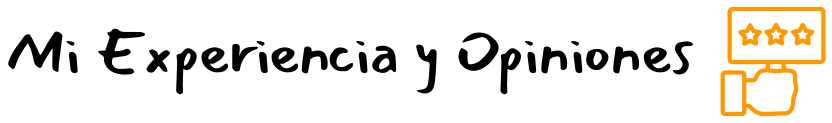 Mi Experiencia, Opiniones y Comparativas